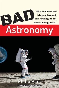 Bad Astronomy - Plait, Philip C.