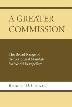 A Greater Commission - Culver, Robert D.