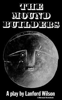 The Mound Builders - Wilson, Lanford