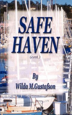 Safe Haven (cont.) - Gustafson, Wilda M.