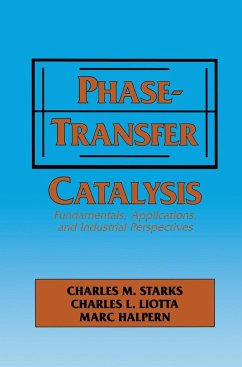 Phase-Transfer Catalysis - Starks, Charles M.;Liotta, Charles L.;Halpern, Mark