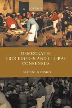 Democratic Procedures and Liberal Consensus - Klosko, George