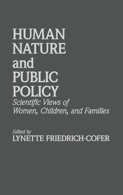 Human Nature and Public Policy - Friedrich Cofer, Lynette