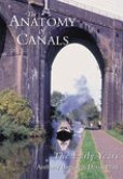 The Anatomy of Canals Vol 1: The Early Years