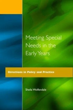 Meeting Special Needs in the Early Years - Wolfendale, Sheila