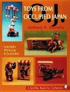 Toys from Occupied Japan - Marsella, Anthony