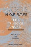 Wood in Our Future: The Role of Life-Cycle Analysis