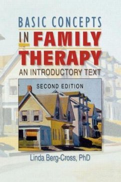 Basic Concepts in Family Therapy - Berg Cross, Linda