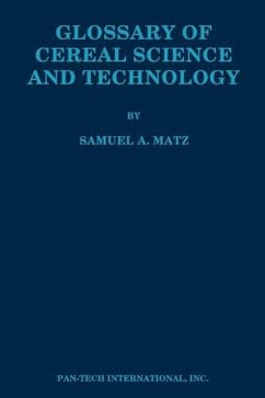 Glossary of Cereal Science and Technology - Matz, Samuel A.