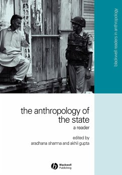 The Anthropology of the State - Gupta, Akhil / Sharma, Aradhana (eds.)