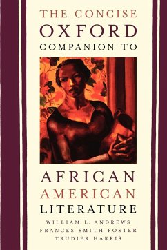 The Concise Oxford Companion to African American Literature - Andrews, William L. / Foster, Frances Smith / Harris, Trudier (eds.)