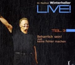 Beharrlich sein! Statt keine Fehler machen - Winterheller, Manfred