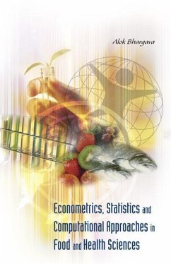 Econometrics, Statistics and Computational Approaches in Food and Health Sciences - Bhargava, Alok