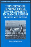 Indigenous Knowledge Development in Bangladesh: Present and Future