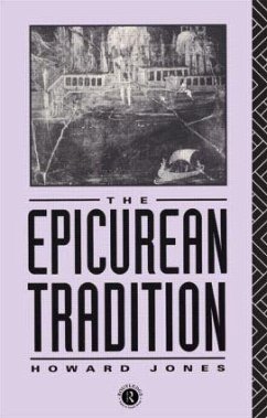 Epicurean Tradition - Jones, Howard