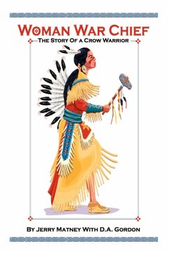 Woman War Chief - Matney, Jerry A.