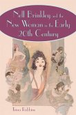 Nell Brinkley and the New Woman in the Early 20th Century Nell Brinkley and the New Woman in the Early 20th Century