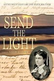 Send the Light: Lottie Moon's Letters and Other Writings