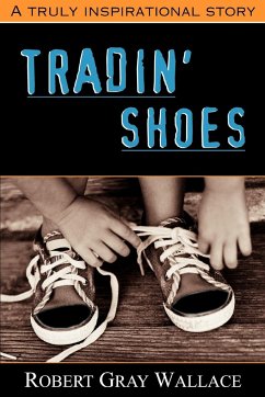 Tradin' Shoes - Wallace, Robert Gray