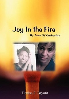Joy in the Fire - Bryant, Denise F