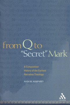 From Q to Secret Mark - Humphrey, Hugh M. From Q to Secret Mark - Humphrey, Hugh M.