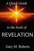 A Quick Guide To The Book Of Revelation