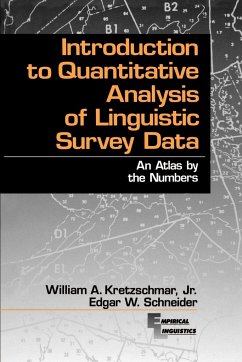 Introduction to Quantitative Analysis of Linguistic Survey Data - Kretzschmar, William A., Jr.; Schneider, Edgar W.