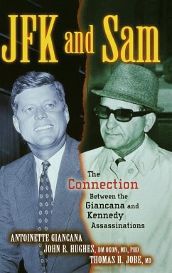 JFK and Sam - Giancana, Antoinette; Hughes, John R.; Jobe, Thomas H.