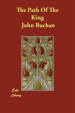 The Path Of The King - Buchan, John
