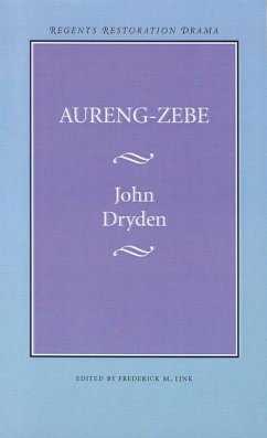Aureng-Zebe - Dryden, John