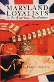 Maryland Loyalists in the American Revolution