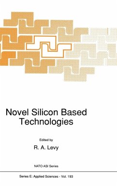 Novel Silicon Based Technologies - NATO Advanced Study Institute on Novel Silicon Based Technologies 1989