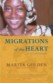 Migrations of the Heart