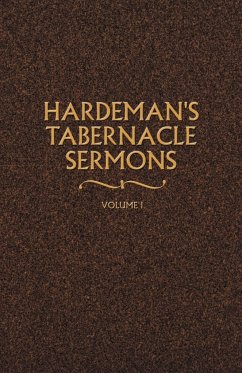 Hardeman's Tabernacle Sermons Volume I - Hardeman, N. B.
