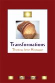 Transformations: Thinking After Heidegger