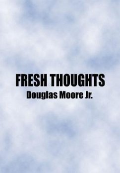 FRESH THOUGHTS - Moore Jr, Douglas