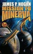 Mission to Minerva, 5 - Hogan, James P.