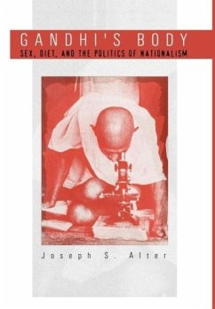 Gandhi's Body - Alter, Joseph S.