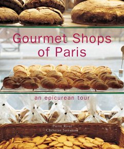 Gourmet Shops of Paris: An Epicurean Tour - Rival, Pierre