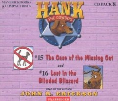 Hank the Cowdog CD Pack #8: The Case of the Missing Cat/Lost in the Blinded Blizzard - Erickson, John R.