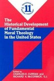 The Historical Development of Fundamental Moral Theology in the United States (No. 11)