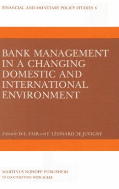 Bank Management in a Changing Domestic and International Environment: The Challenges of the Eighties - Fair, D.E. / de Juvigny, F. L‚onard (Hgg.)