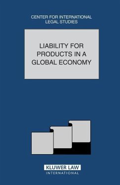 Liability for Products in a Global Economy - Campbell, Dennis / Woodley, Susan (eds.)
