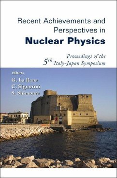 Recent Achievements and Perspectives in Nuclear Physics - Proceedings of the 5th Italy-Japan Symposium - La Rana, Giovanni / et.al.