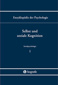 Selbst und soziale Kognition / Enzyklopädie der Psychologie C.6. Sozialpsychologie, 1