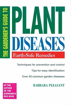 The Gardener's Guide to Plant Diseases - Pleasant, Barbara