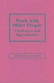 Work with Older People: Challenges and Opportunities