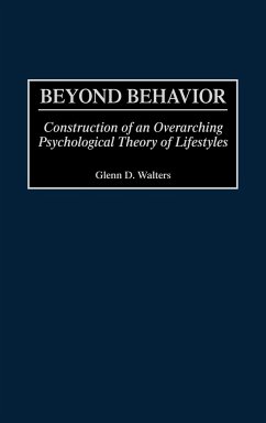 Beyond Behavior - Walters, Glenn D.