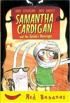 Samantha Cardigan and the Genie's Revenge - Sutherland, David