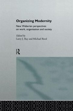Organizing Modernity - Ray, Larry; Reed, Michael